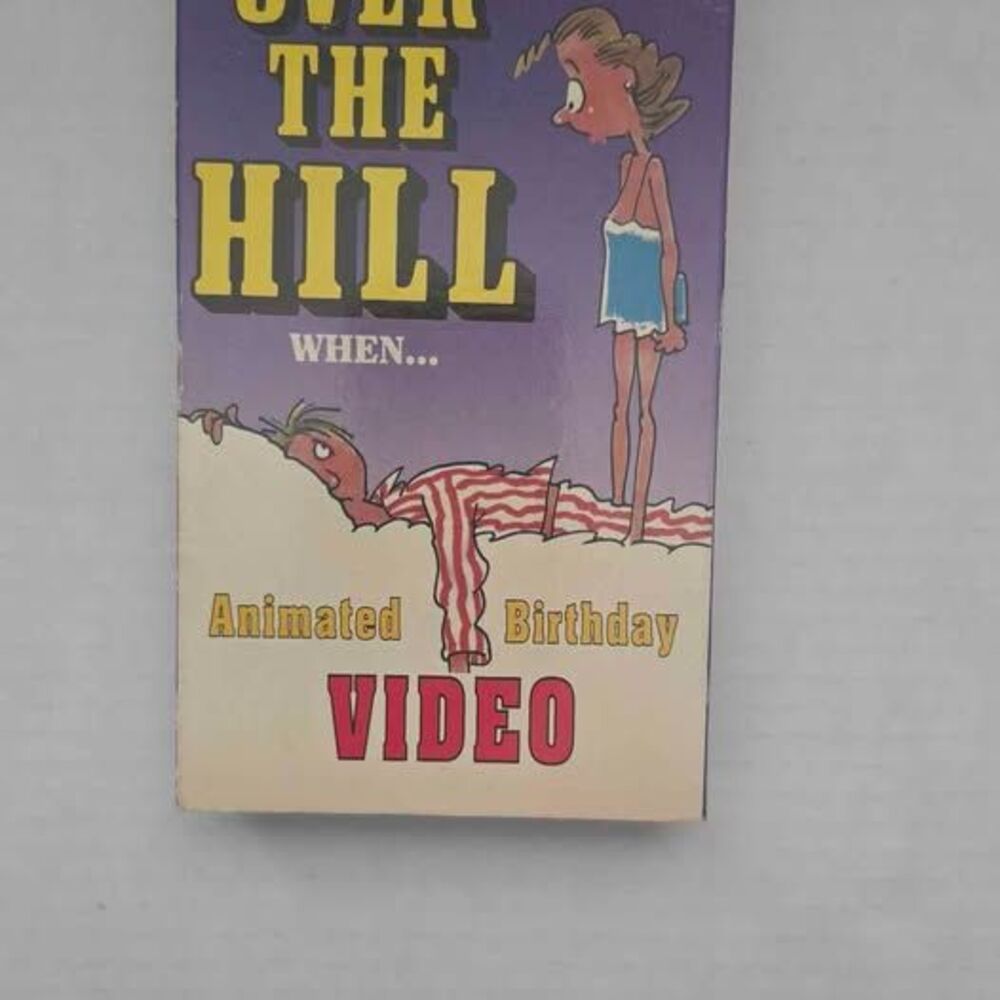 You're Over The Hill When... Animated Birthday Video VHS